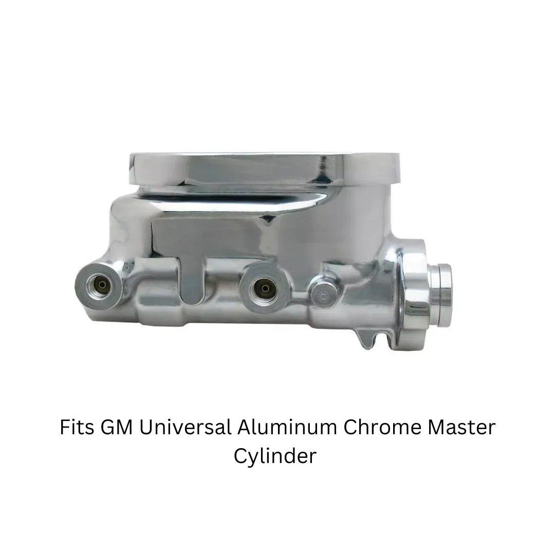 Fits GM Universal Aluminum Chrome Master Cylinder MC1321ACHFT